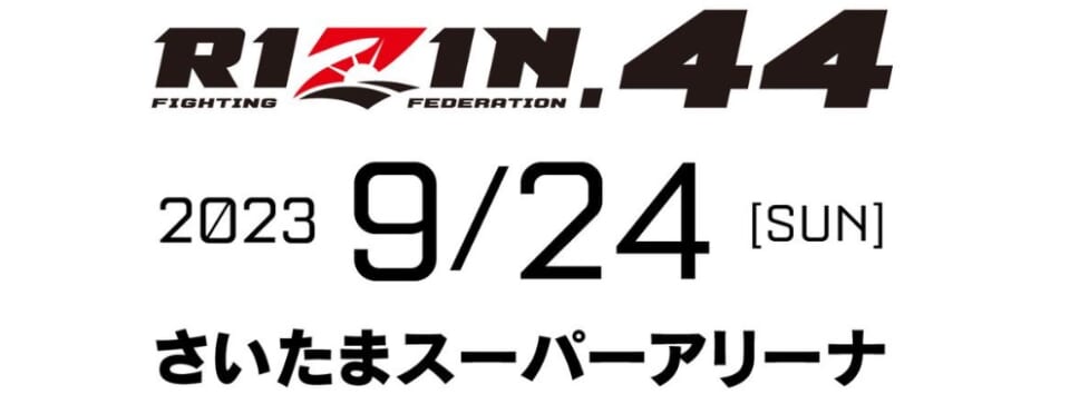 RIZIN.44 2023/0924[SUN]